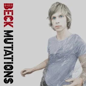 Beck Mutations (With Bonus 7")